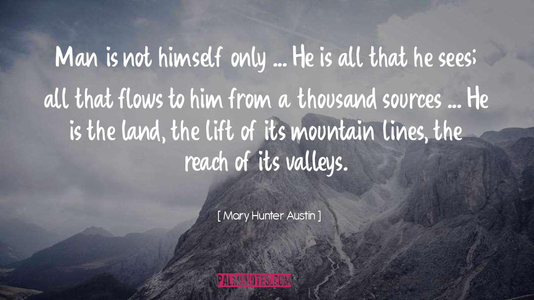 Courageous Man quotes by Mary Hunter Austin