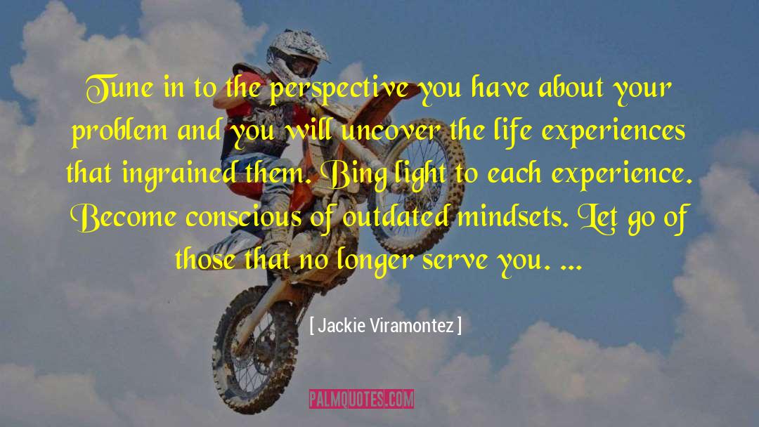 Courageous Mindsets quotes by Jackie Viramontez