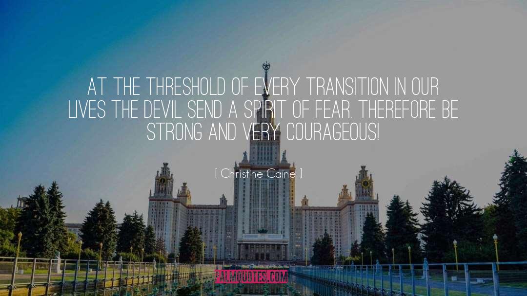 Courageous quotes by Christine Caine