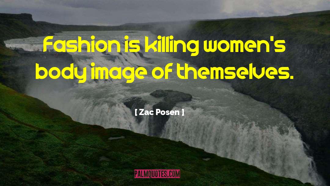 Courageous Women quotes by Zac Posen