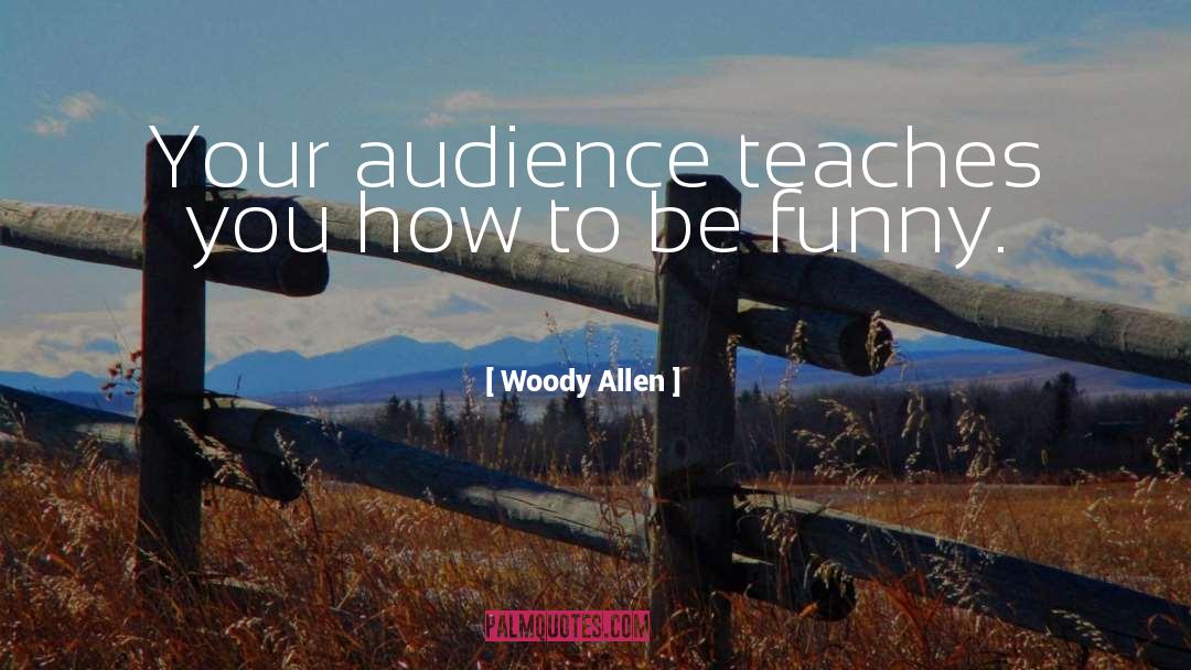 Course How To Teach quotes by Woody Allen