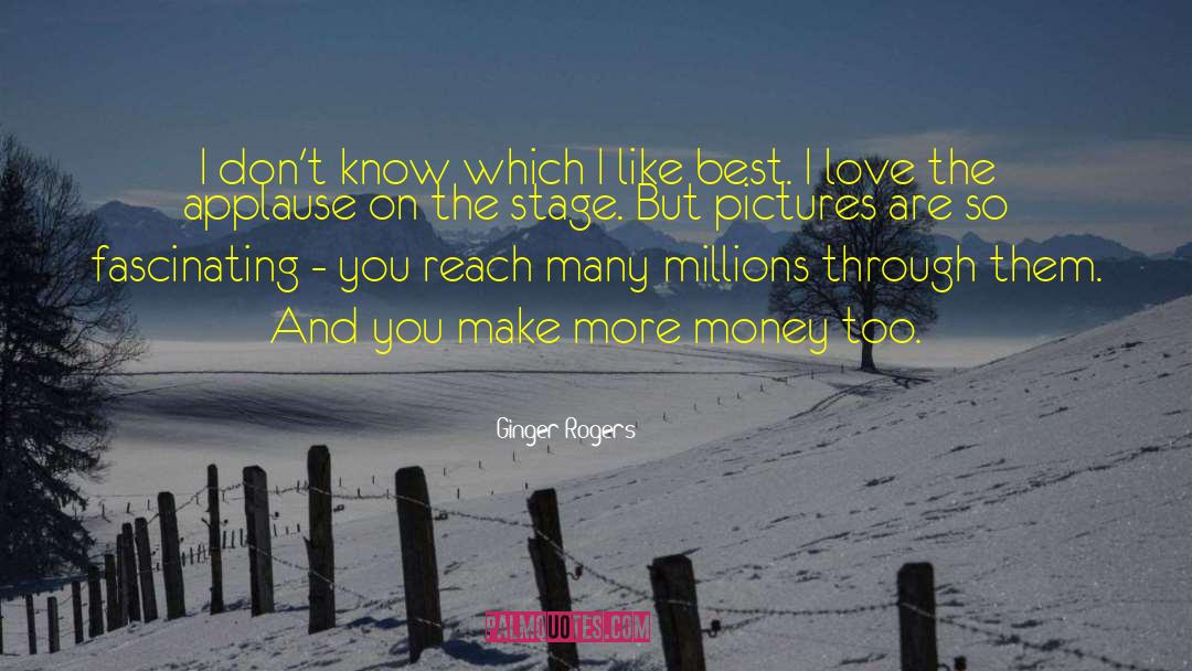 Course I Love You quotes by Ginger Rogers