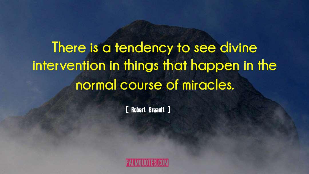 Course In Miracles quotes by Robert Breault