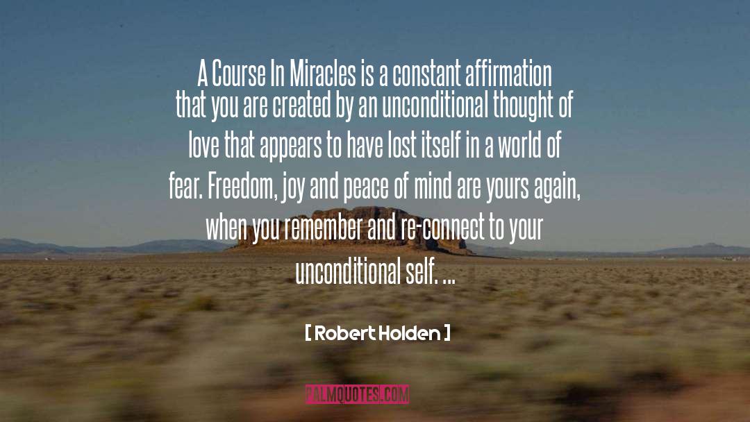 Course In Miracles quotes by Robert Holden