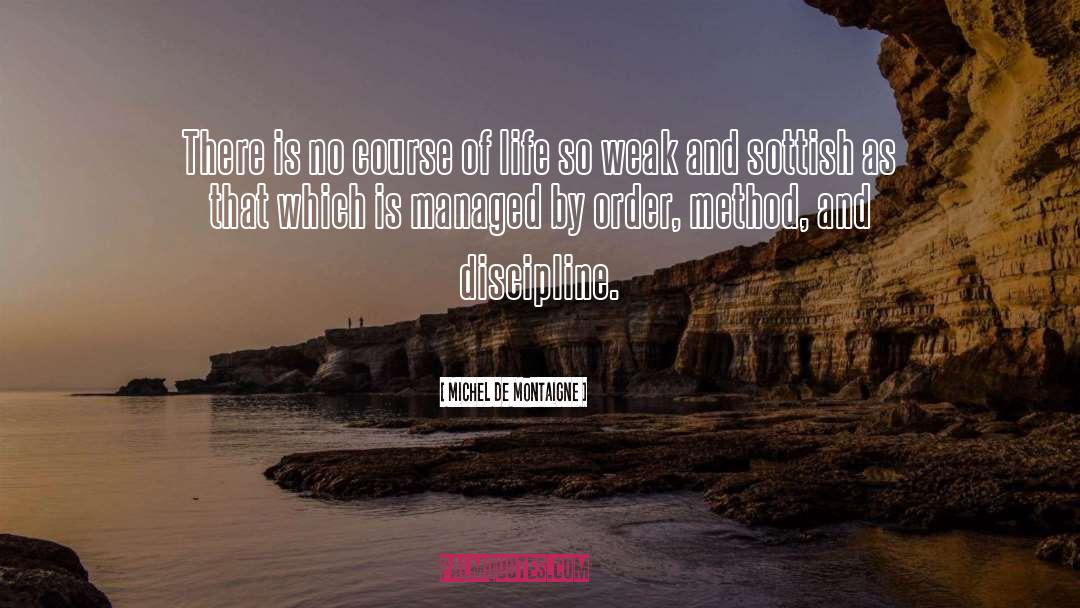 Course Of Life quotes by Michel De Montaigne