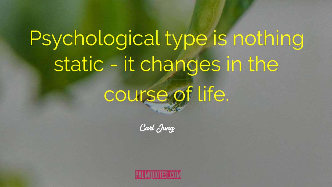 Course Of Life quotes by Carl Jung