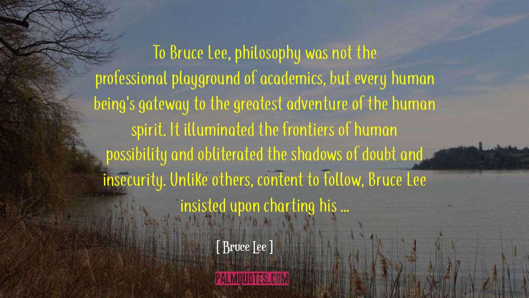 Course Of True Love quotes by Bruce Lee