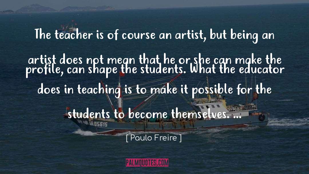 Course quotes by Paulo Freire