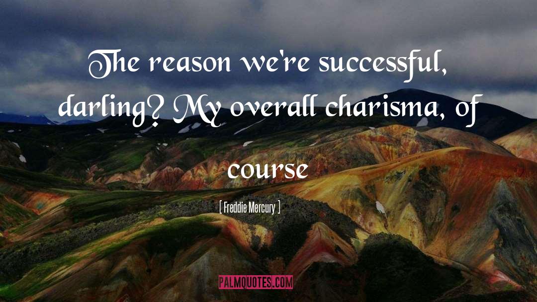 Courses quotes by Freddie Mercury
