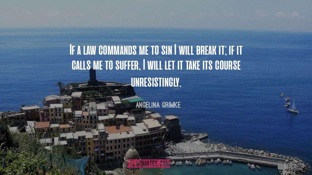 Courses quotes by Angelina Grimke