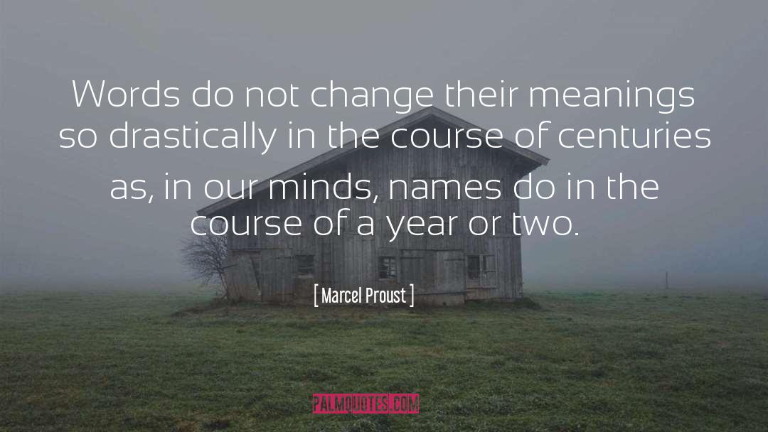 Courses quotes by Marcel Proust