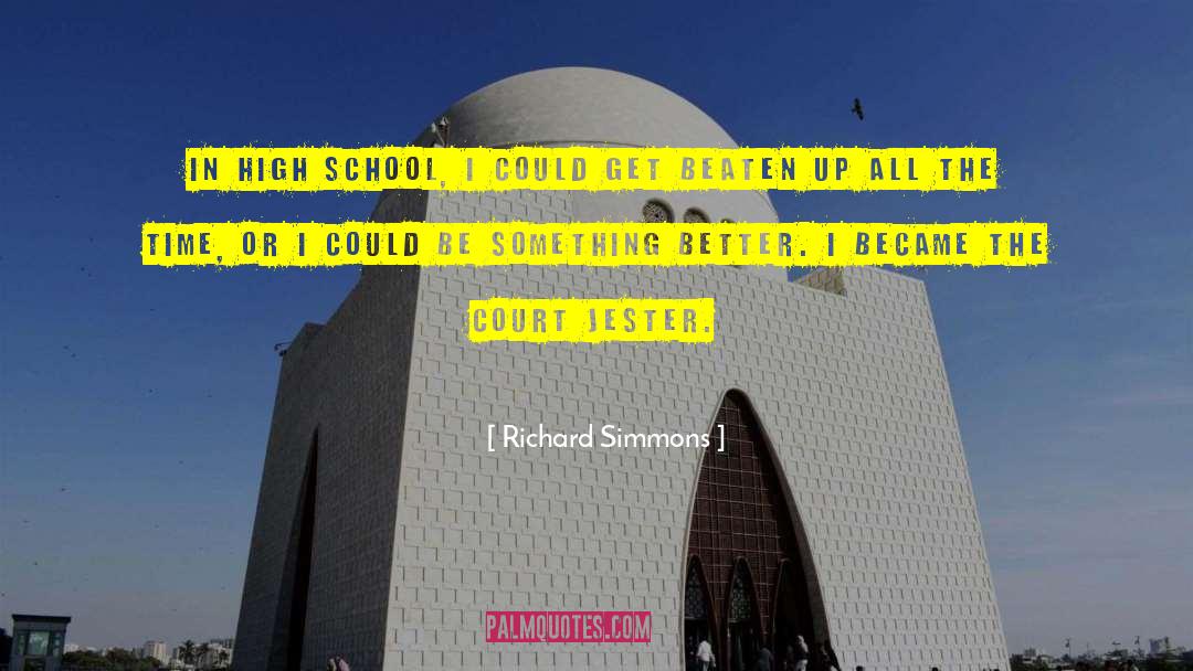 Court Jester quotes by Richard Simmons