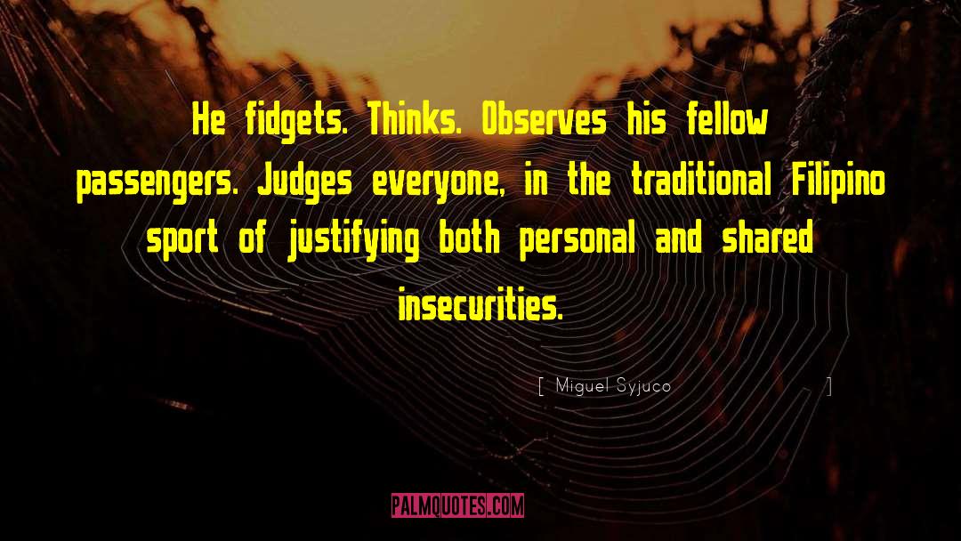 Court Judges quotes by Miguel Syjuco