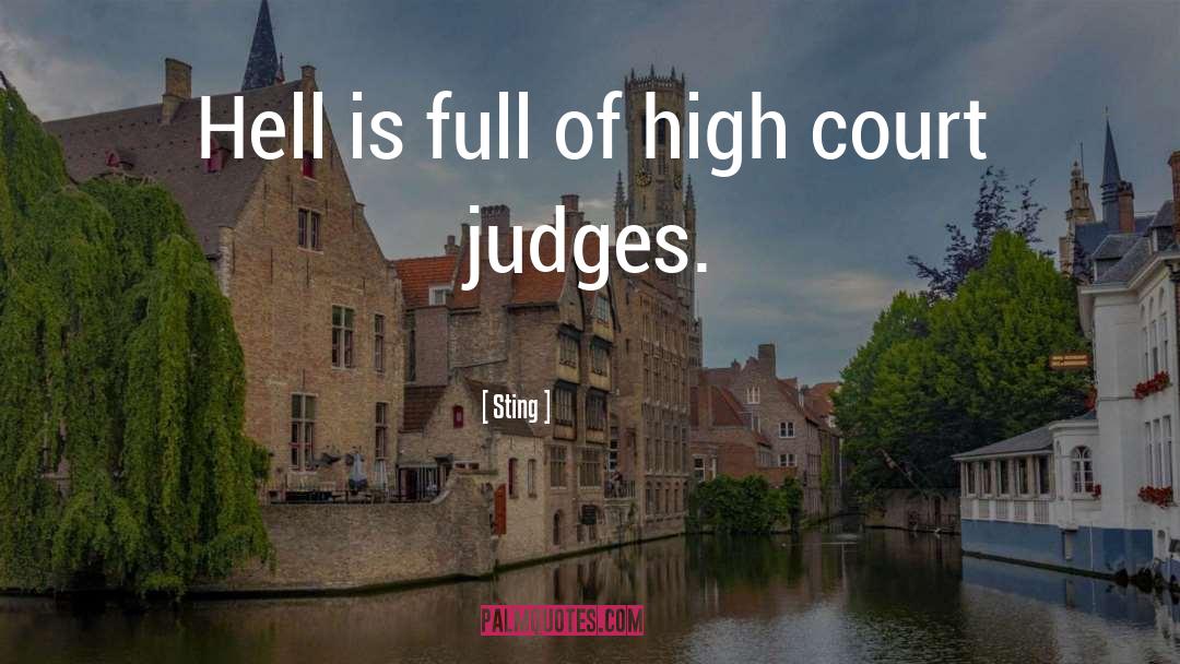 Court Judges quotes by Sting