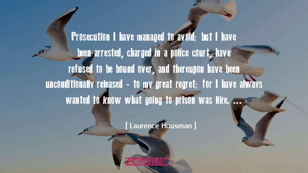 Court Judges quotes by Laurence Housman