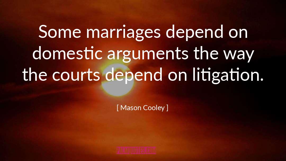 Court Martial quotes by Mason Cooley
