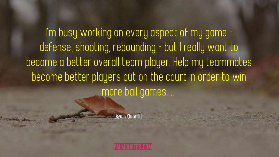 Court Me quotes by Kevin Durant