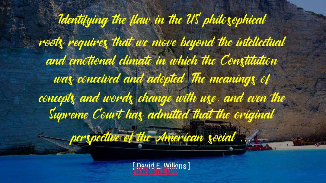 Court Of Law quotes by David E. Wilkins