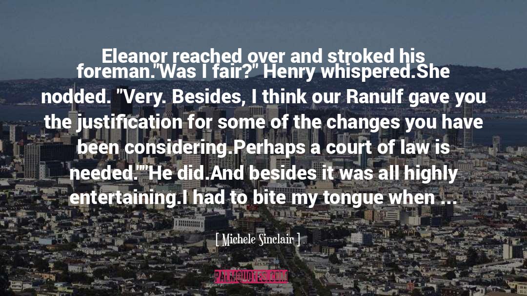 Court Of Law quotes by Michele Sinclair