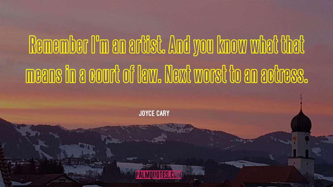 Court Of Law quotes by Joyce Cary