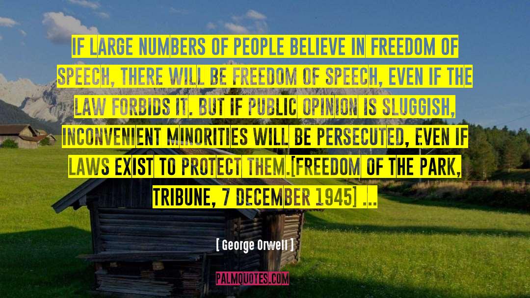 Court Of Public Opinion quotes by George Orwell