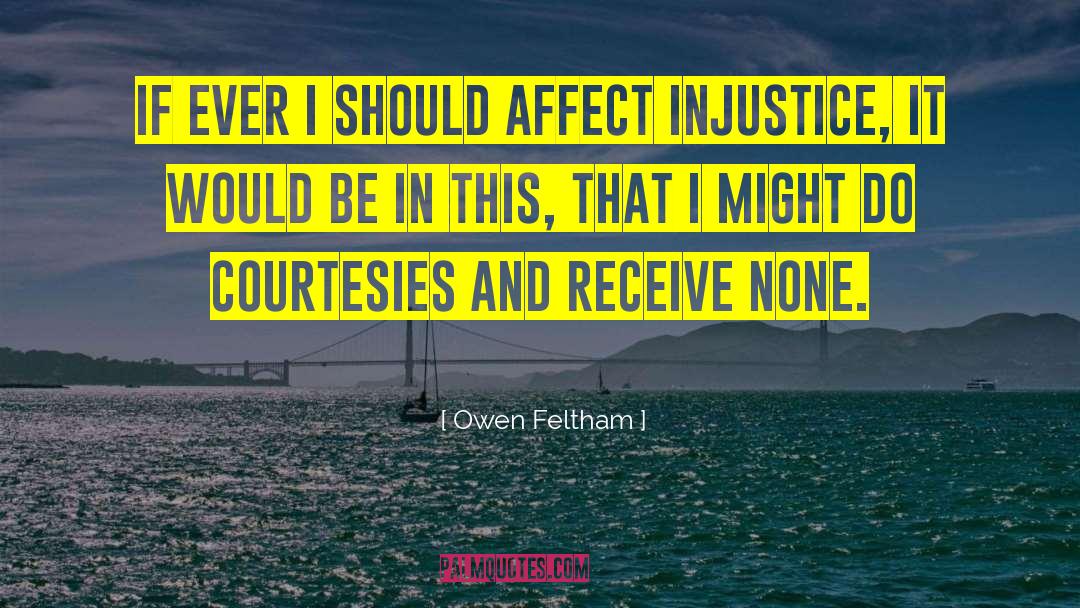 Courtesies quotes by Owen Feltham