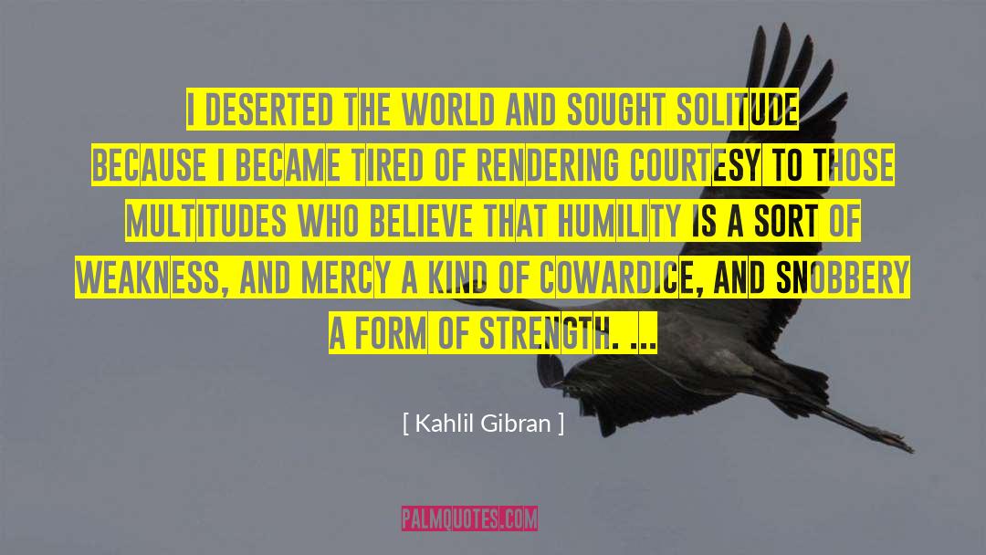 Courtesy Manners quotes by Kahlil Gibran