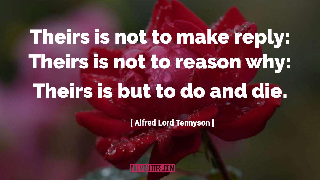 Courtiers Reply quotes by Alfred Lord Tennyson