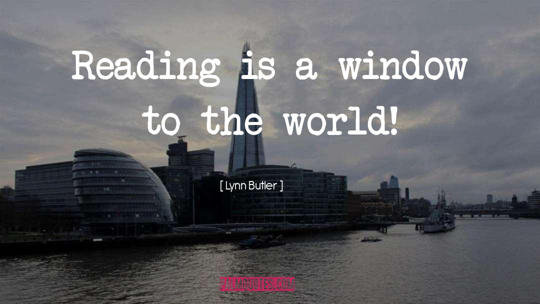 Courtine Window quotes by Lynn Butler