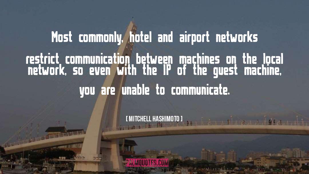 Courtleigh Hotel quotes by Mitchell Hashimoto
