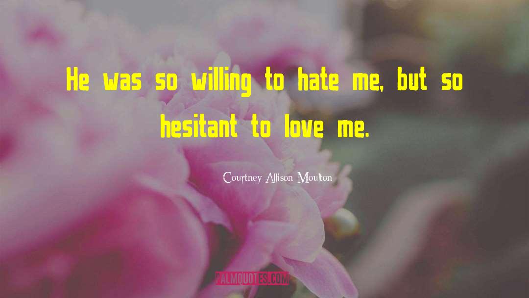 Courtney Allison Moulton quotes by Courtney Allison Moulton