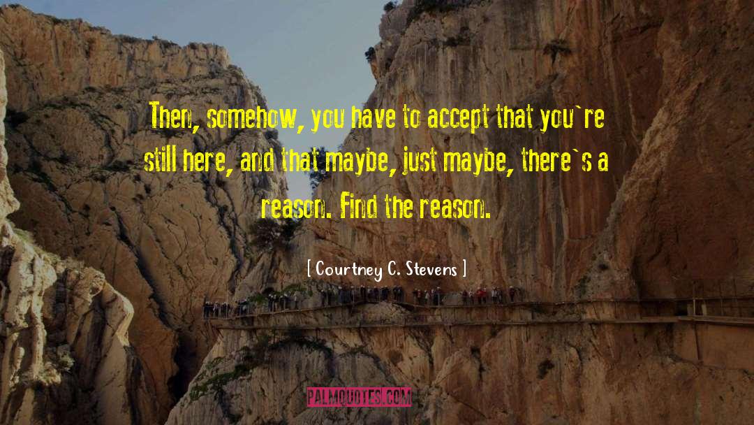 Courtney Crumrin quotes by Courtney C. Stevens