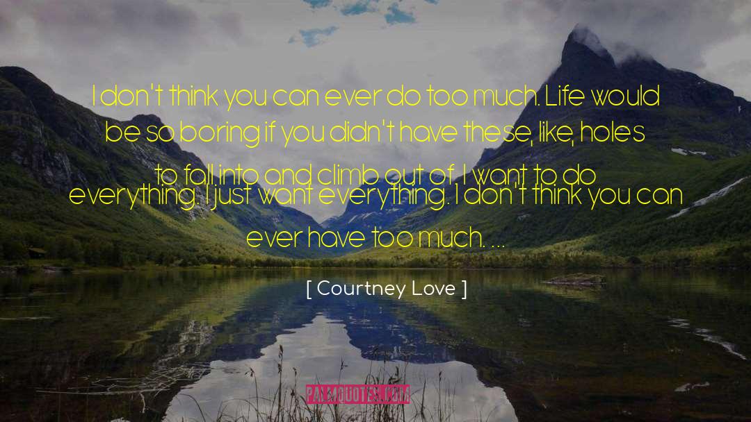 Courtney Love quotes by Courtney Love
