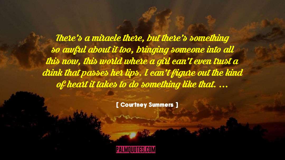 Courtney Summers quotes by Courtney Summers