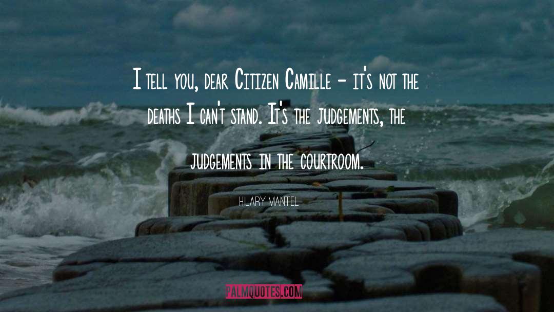 Courtroom quotes by Hilary Mantel