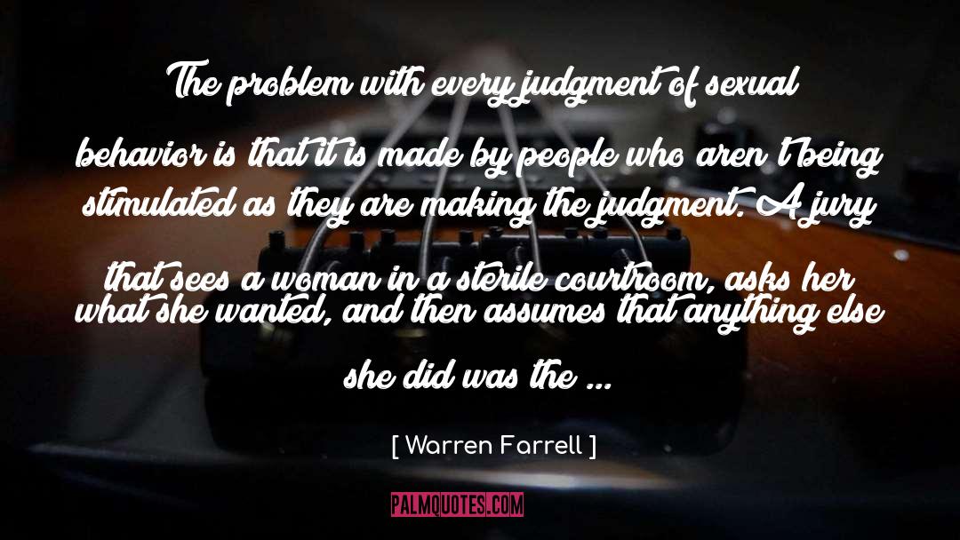 Courtroom quotes by Warren Farrell