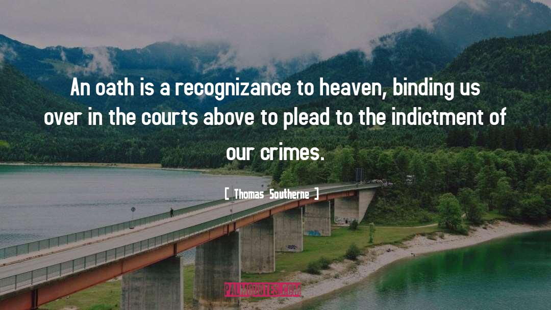 Courts quotes by Thomas Southerne