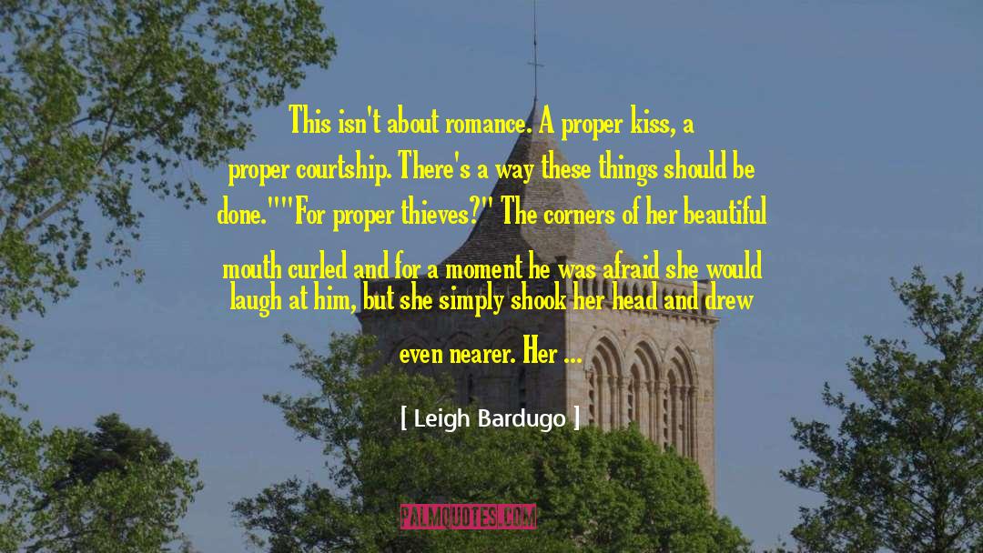Courtship quotes by Leigh Bardugo