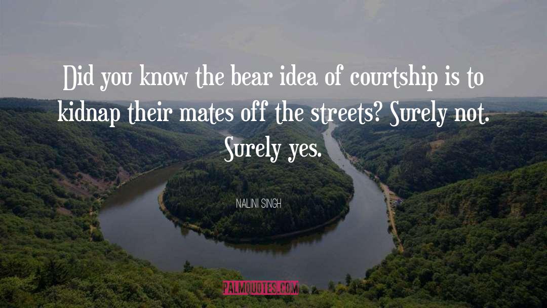 Courtship quotes by Nalini Singh