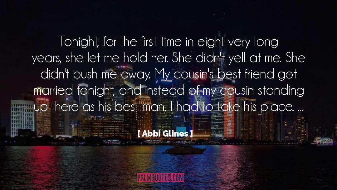 Cousin quotes by Abbi Glines