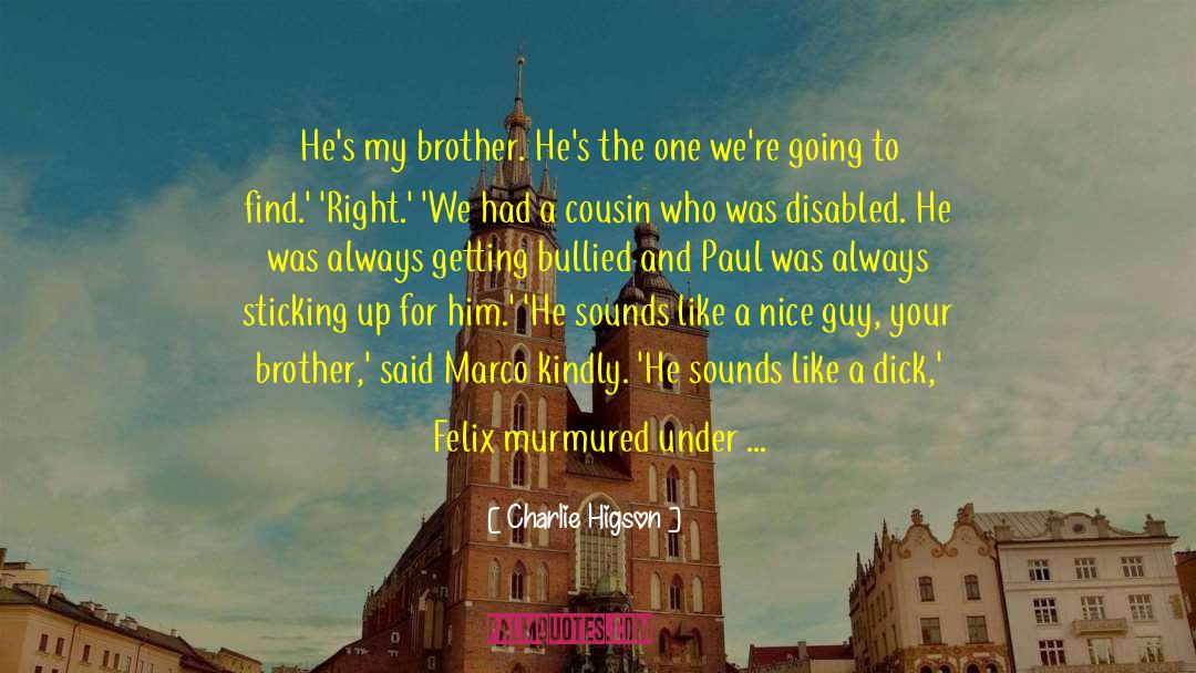 Cousin quotes by Charlie Higson