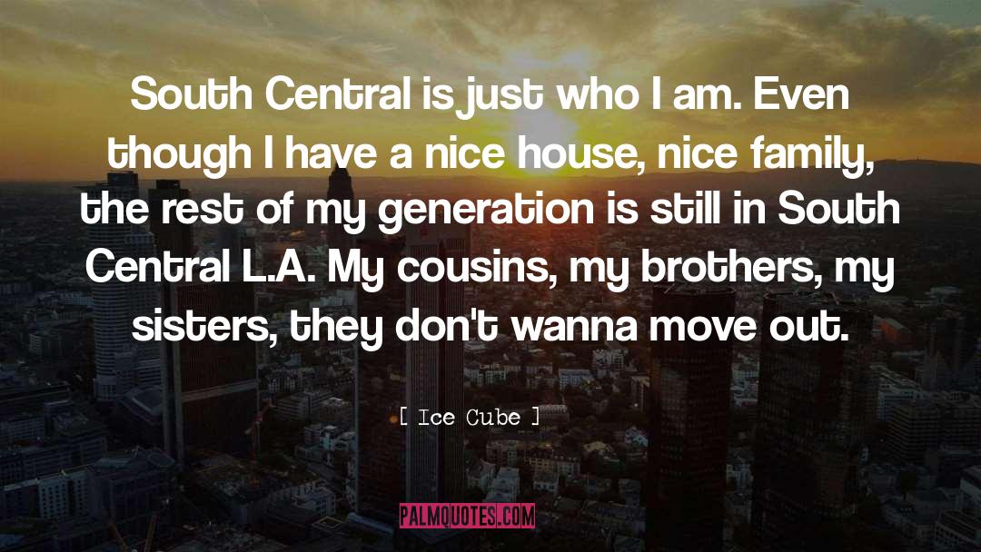 Cousins quotes by Ice Cube