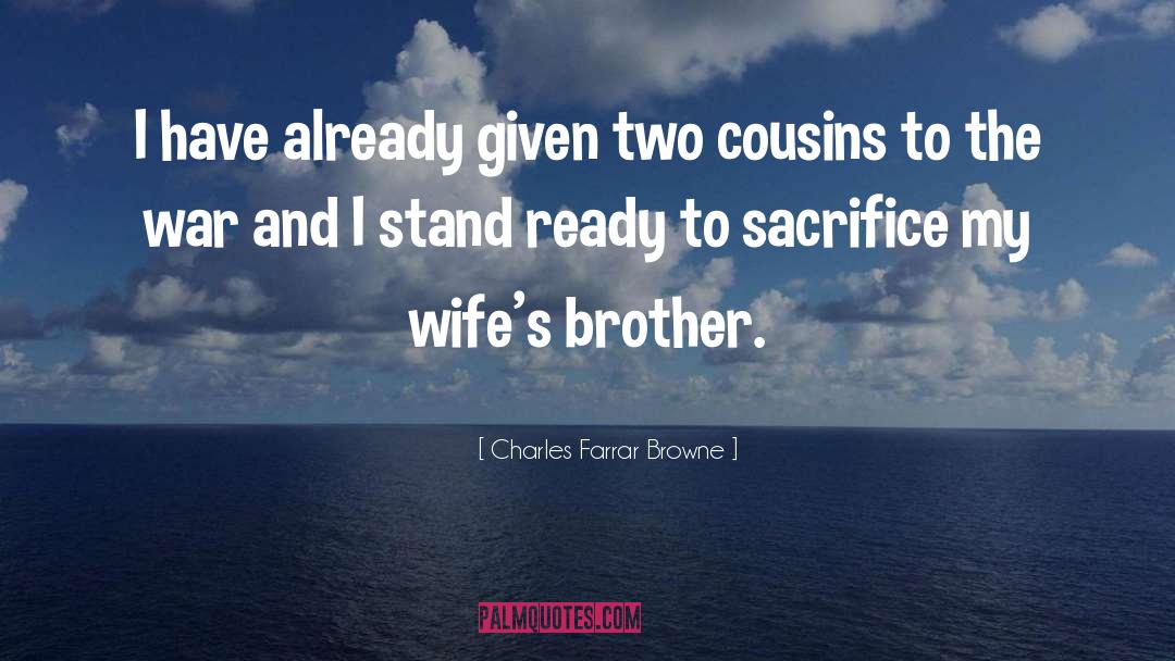 Cousins quotes by Charles Farrar Browne