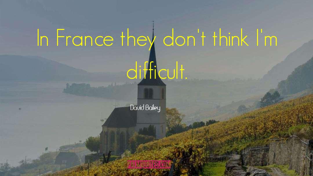 Coutras France quotes by David Bailey