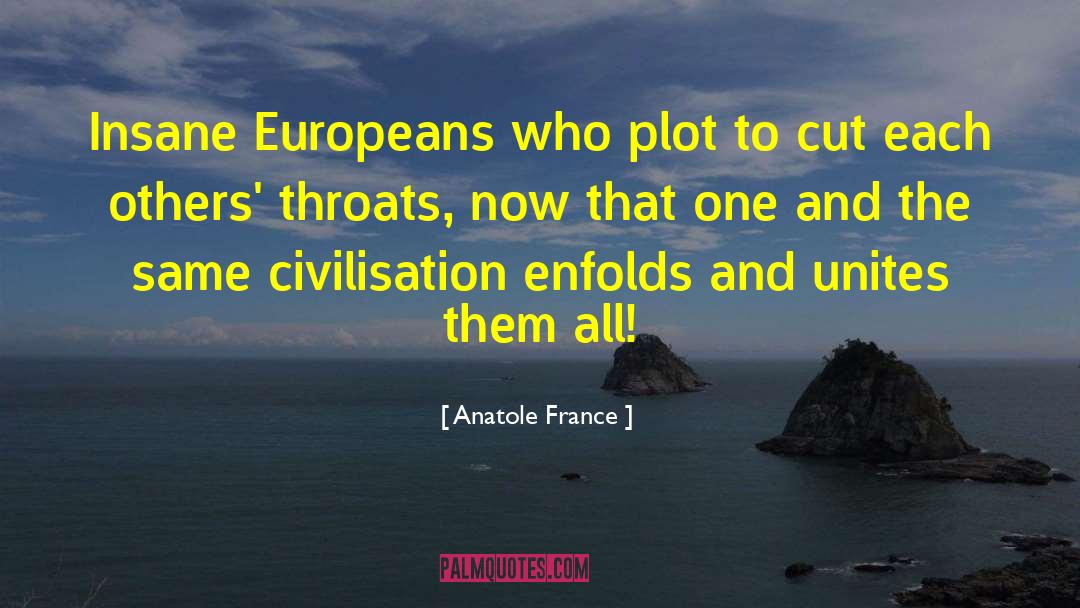 Coutras France quotes by Anatole France