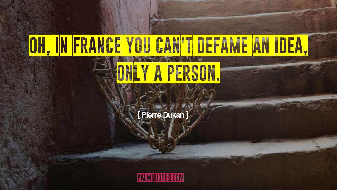 Coutras France quotes by Pierre Dukan