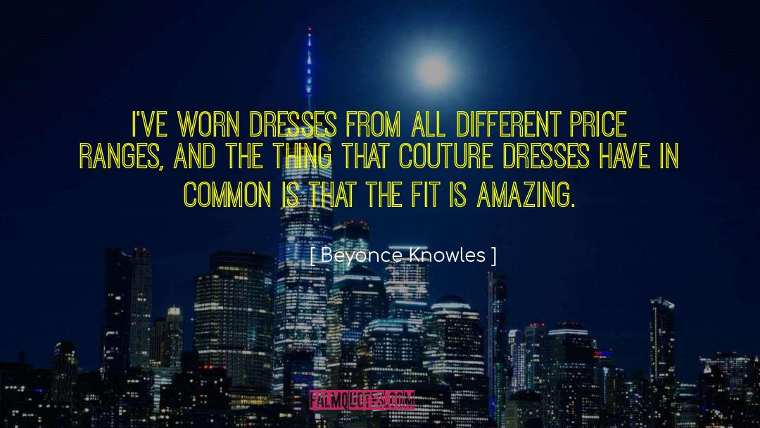 Couture quotes by Beyonce Knowles