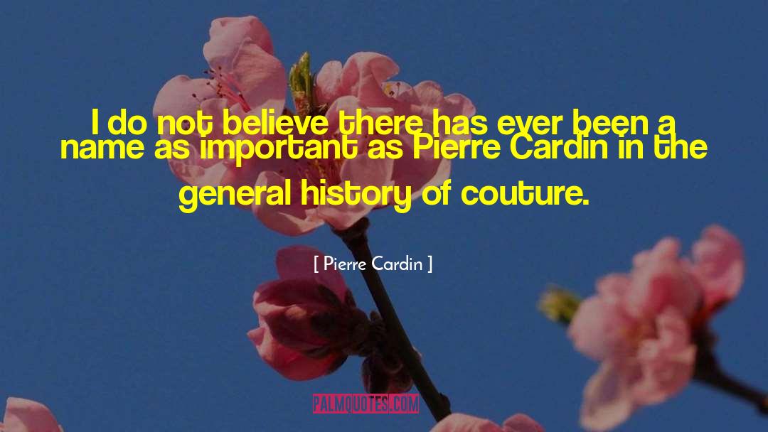 Couture quotes by Pierre Cardin
