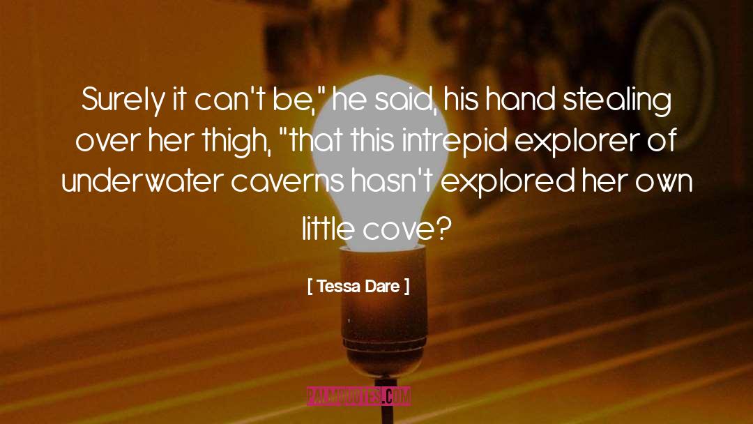 Cove quotes by Tessa Dare