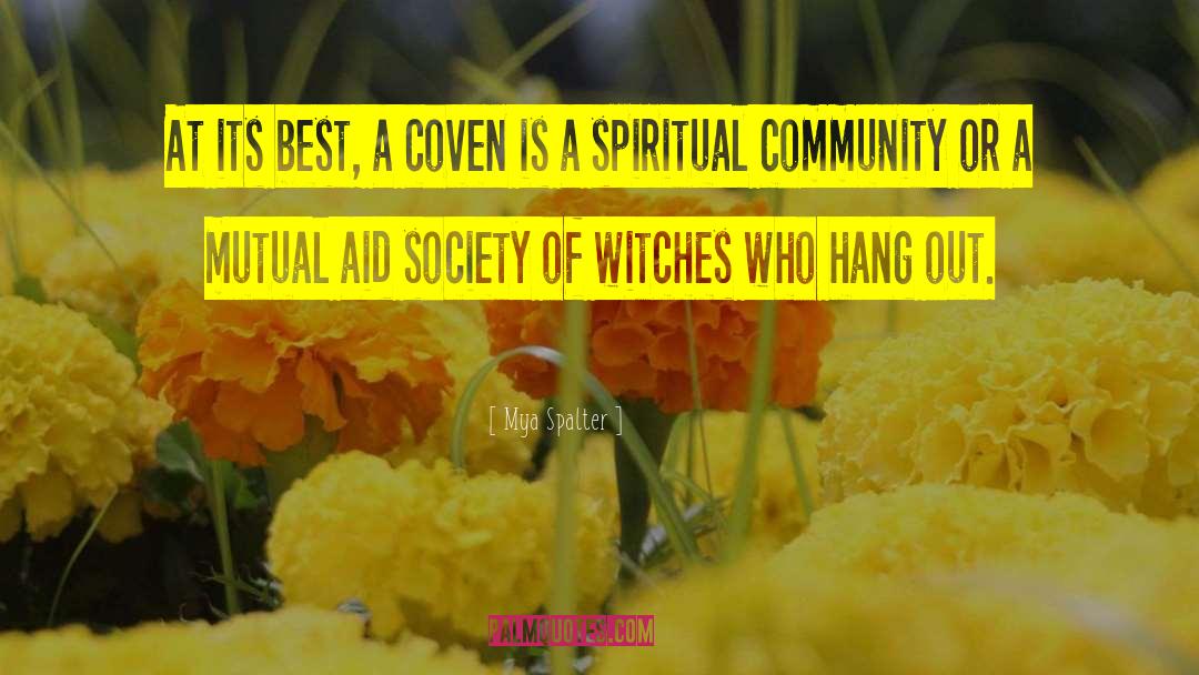 Coven quotes by Mya Spalter